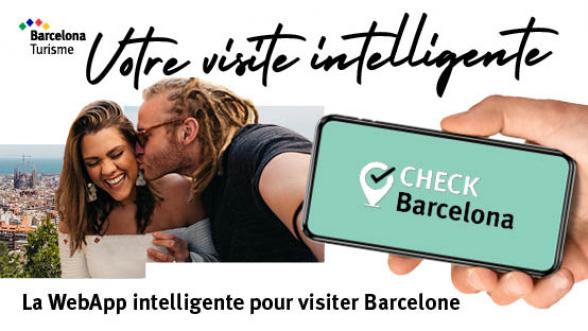 Votre visite intelligente. Check Barcelona. La WebApp intelligente pour visiter Barcelone