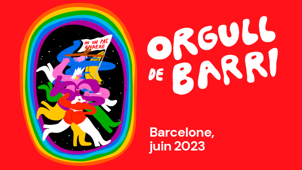 ORGULL DE BARRI. Barcelone, juin 2023